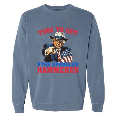 Time To Get Star Spangled Hammered Trump 4th Of July Meaningful Gift Garment-Dyed Sweatshirt