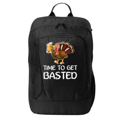 Time To Get Basted Turkey Beer Funny Thanksgiving Gift City Backpack