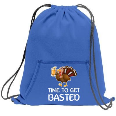 Time To Get Basted Turkey Beer Funny Thanksgiving Gift Sweatshirt Cinch Pack Bag