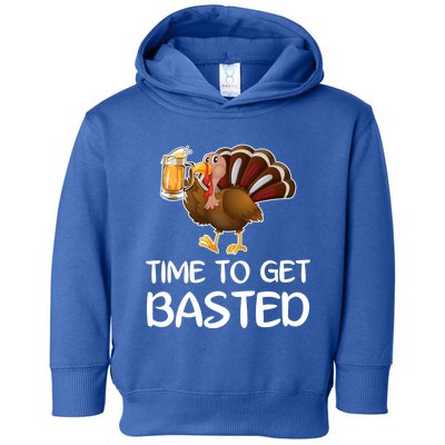 Time To Get Basted Turkey Beer Funny Thanksgiving Gift Toddler Hoodie