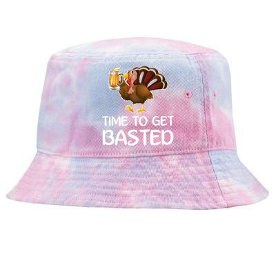 Time To Get Basted Turkey Beer Funny Thanksgiving Gift Tie-Dyed Bucket Hat