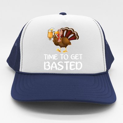 Time To Get Basted Turkey Beer Funny Thanksgiving Gift Trucker Hat