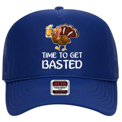 Time To Get Basted Turkey Beer Funny Thanksgiving Gift High Crown Mesh Back Trucker Hat