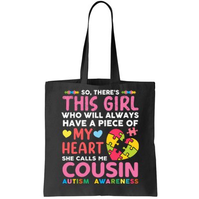 ThereS This Girl She Calls Me Cousin Autism Awareness Tote Bag