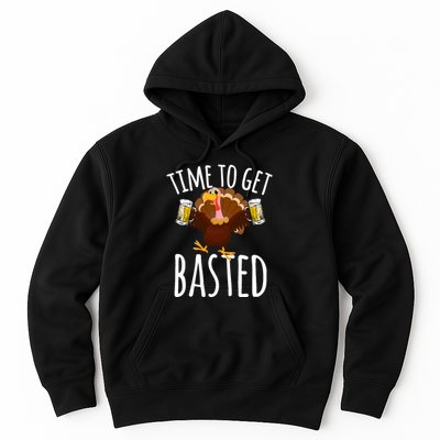 Time To Get Basted Funny Beer Thanksgiving Turkey Gift Hoodie