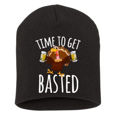 Time To Get Basted Funny Beer Thanksgiving Turkey Gift Short Acrylic Beanie