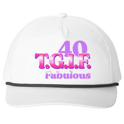 TGIF This Girl Is Forty And Fabulous 40th Birthday Snapback Five-Panel Rope Hat