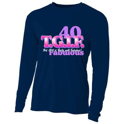 TGIF This Girl Is Forty And Fabulous 40th Birthday Cooling Performance Long Sleeve Crew