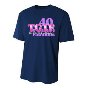 TGIF This Girl Is Forty And Fabulous 40th Birthday Performance Sprint T-Shirt