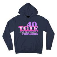 TGIF This Girl Is Forty And Fabulous 40th Birthday Tall Hoodie