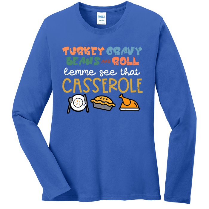 Thanksgiving Turkey Gravy Beans Roll Casserole Ladies Long Sleeve Shirt