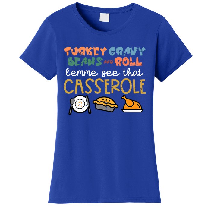 Thanksgiving Turkey Gravy Beans Roll Casserole Women's T-Shirt