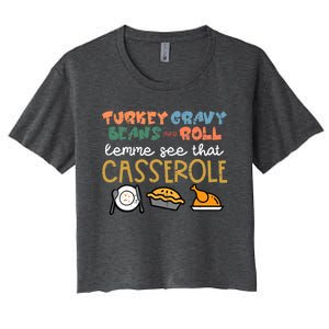 Thanksgiving Turkey Gravy Beans Roll Casserole Women's Crop Top Tee