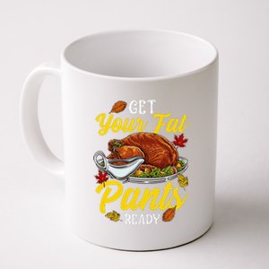 Thanksgiving Turkey Gravy Boat Get Your Fat Pants Ready Swag Coffee Mug