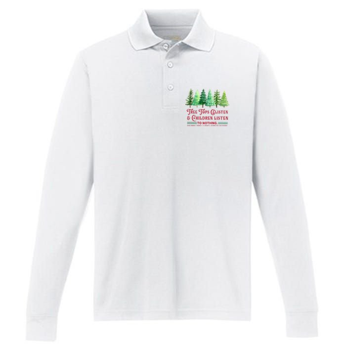 Tree Tops Glisten And Children Listen Funny Teacher Christmas Performance Long Sleeve Polo