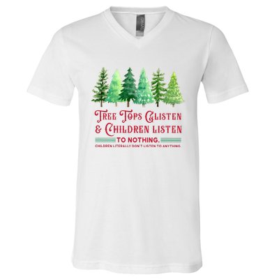 Tree Tops Glisten And Children Listen Funny Teacher Christmas V-Neck T-Shirt