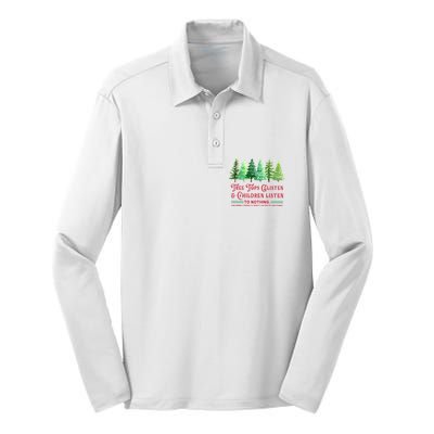 Tree Tops Glisten And Children Listen Funny Teacher Christmas Silk Touch Performance Long Sleeve Polo