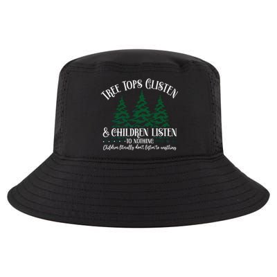 Tree Tops Glisten Children Listen To Nothing Cool Comfort Performance Bucket Hat