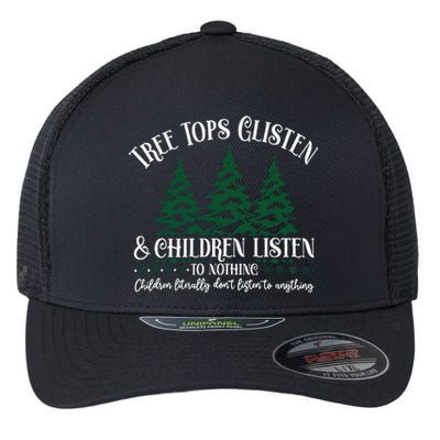 Tree Tops Glisten Children Listen To Nothing Flexfit Unipanel Trucker Cap