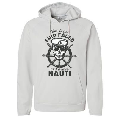 Time To Get Ship Faced And A Little Nauti Cruise Ship Performance Fleece Hoodie