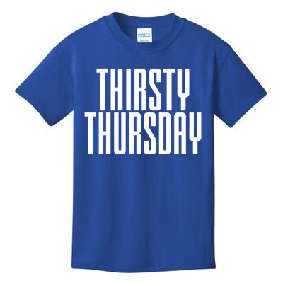 Thirsty Thursday Gift Kids T-Shirt