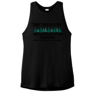 Tree Tops Glisten And Children Don't Listen Ladies PosiCharge Tri-Blend Wicking Tank