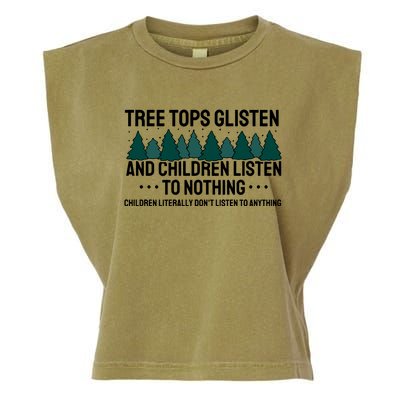 Tree Tops Glisten And Children Don't Listen Garment-Dyed Women's Muscle Tee