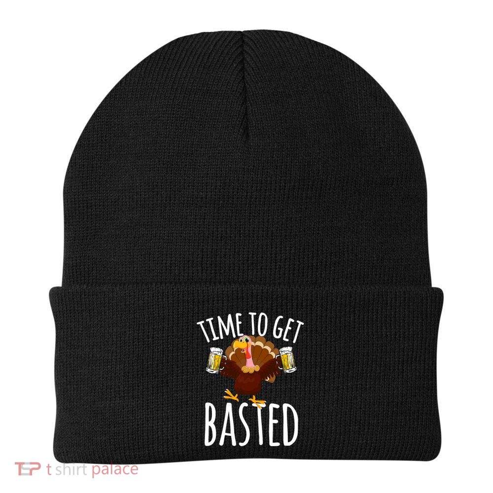 Time To Get Basted Funny Beer Thanksgiving Turkey Gift Beanie