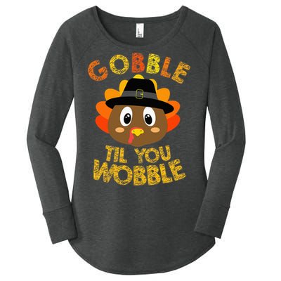 Thanksgiving Turkey Gobble Til You Wobble Women's Perfect Tri Tunic Long Sleeve Shirt