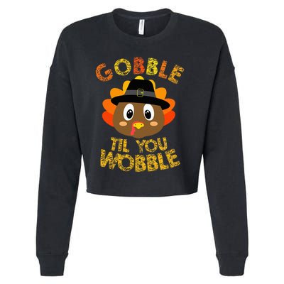 Thanksgiving Turkey Gobble Til You Wobble Cropped Pullover Crew