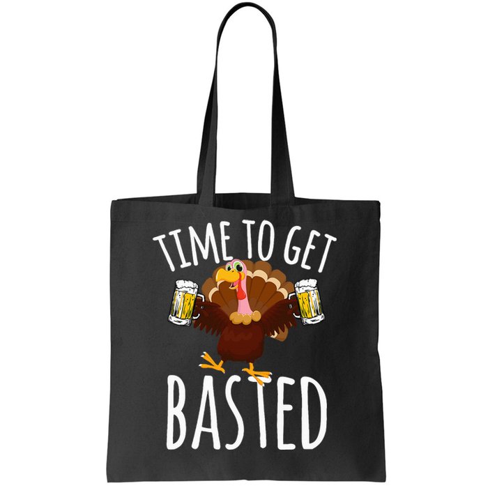 Time To Get Basted Funny Beer Thanksgiving Turkey Gift Tote Bag