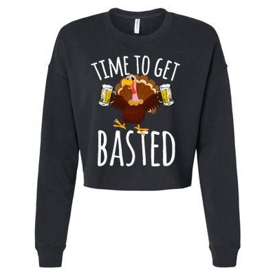 Time To Get Basted Funny Beer Thanksgiving Turkey Gift Cropped Pullover Crew