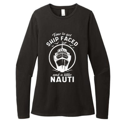 Time To Get Ship Faced And A Little Nauti Cruise Ship Womens CVC Long Sleeve Shirt