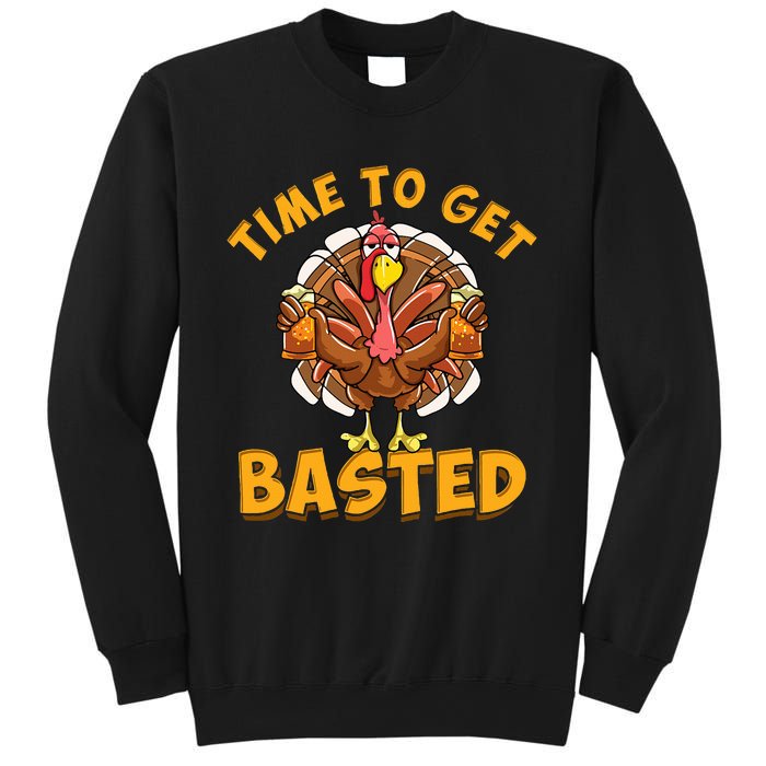 Time To Get Basted Funny Beer Thanksgiving Turkey Day Sweatshirt