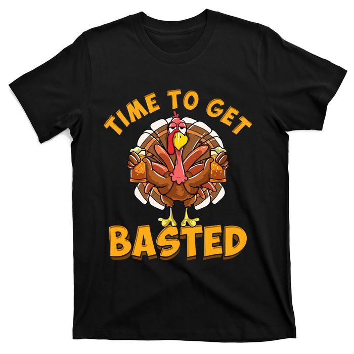 Time To Get Basted Funny Beer Thanksgiving Turkey Day T-Shirt