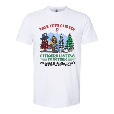 Tree Tops Glisten And Children Listen To Nothing Christmas Softstyle® CVC T-Shirt