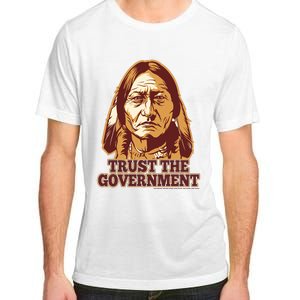 Trust The Government Adult ChromaSoft Performance T-Shirt