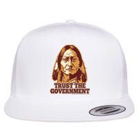 Trust The Government Flat Bill Trucker Hat