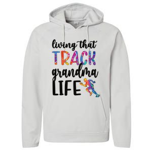 That Track Grandma Life Track And Field Grandma Performance Fleece Hoodie