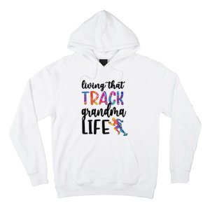 That Track Grandma Life Track And Field Grandma Hoodie