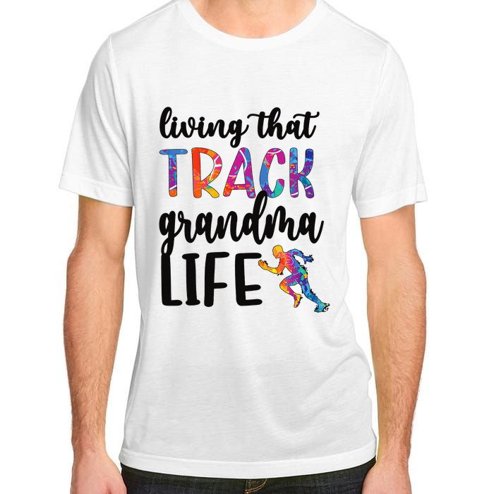 That Track Grandma Life Track And Field Grandma Adult ChromaSoft Performance T-Shirt