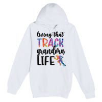 That Track Grandma Life Track And Field Grandma Premium Pullover Hoodie