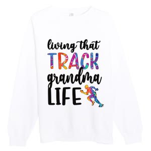 That Track Grandma Life Track And Field Grandma Premium Crewneck Sweatshirt