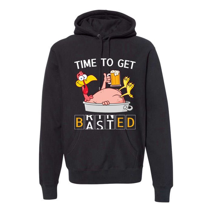 Time To Get Basted Funny Turkey Beer Thanksgiving Odometer Premium Hoodie