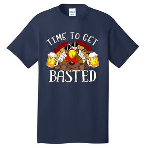 Time To Get Basted Funny Thanksgiving Turkey Day Funny Time To Get Basted Gifts Tall T-Shirt