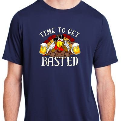 Time To Get Basted Funny Thanksgiving Turkey Day Funny Time To Get Basted Gifts Adult ChromaSoft Performance T-Shirt