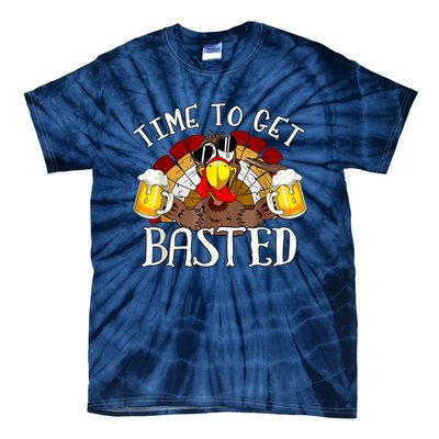 Time To Get Basted Funny Thanksgiving Turkey Day Funny Time To Get Basted Gifts Tie-Dye T-Shirt