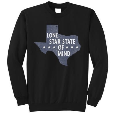 Trendy Texas Graphic Lone Star State Of Mind Tall Sweatshirt