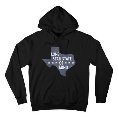 Trendy Texas Graphic Lone Star State Of Mind Tall Hoodie