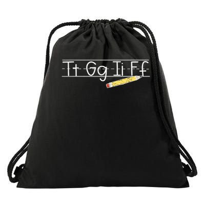 Tgif Tt Gg Ii Ff Pencil Alphabet Funny Teachers Drawstring Bag